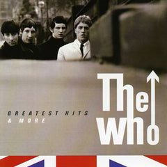 The Who - Greatest Hits And More